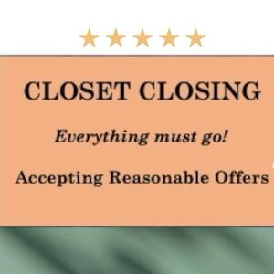CLOSET CLOSING!
